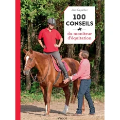100 conseils du moniteur d'équitation - Vigot