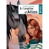 A L'oreille d'Atlas - Rageot
