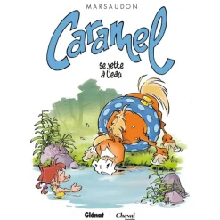 Caramel Tome 2 : Caramel se jette à l'eau - Glenat