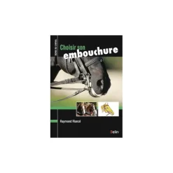 Choisir son embouchure - Belin