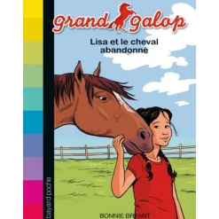 Grand galop Tome 26 : Lisa et le cheval abandonné - Bayard Poche