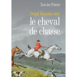 Sept leçons sur le cheval de chasse - Les Editions du Cerf