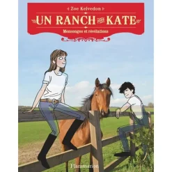 Un ranch pour Kate Tome 4 : Mensonges et révélations - Flammarion