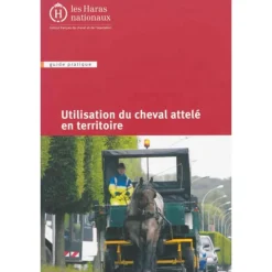 Utilisation du cheval attelé en territoire - Ifce