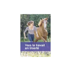 Vers le travail en liberté - Belin